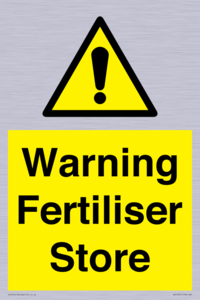 Warning Fertiliser Store
